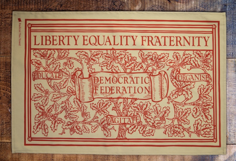 William Morris Liberty, Equality, Fraternity William Morris Liberty, Equality, Fraternity