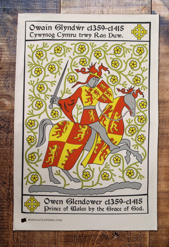 Owain Glyndwr Wales Tea Towel Owain Glyndwr Wales Tea Towel